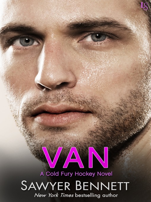 Title details for Van by Sawyer Bennett - Available